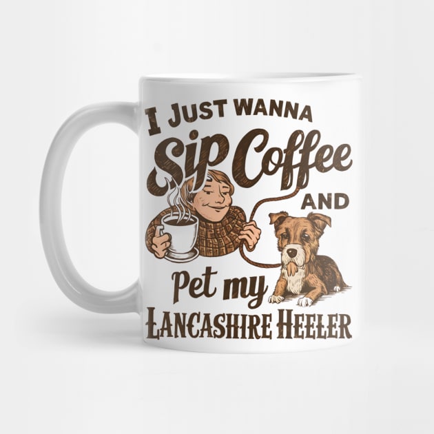 I just wanna sip coffee and pet my Lancashire Heeler by Abdulkakl